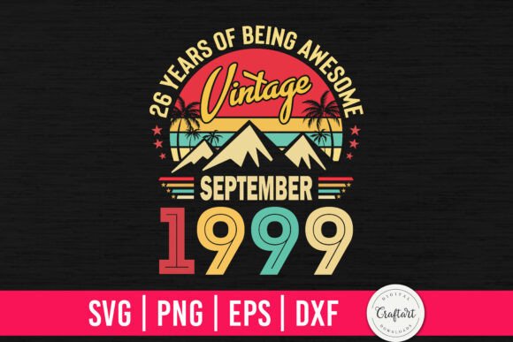 Vintage 1999 September 26th Birthday: A Designer's Review